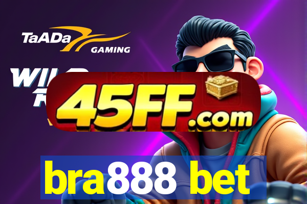 bra888 bet